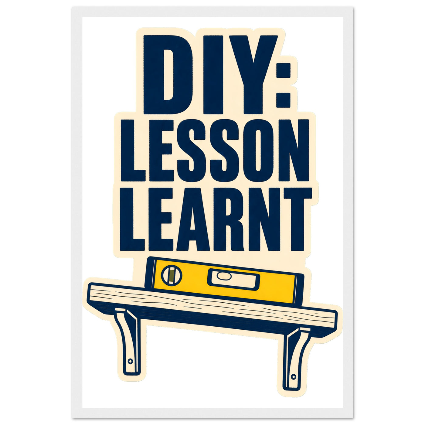 DIY: Lesson Learnt Wonky Shelf Graphic Framed Wall Art