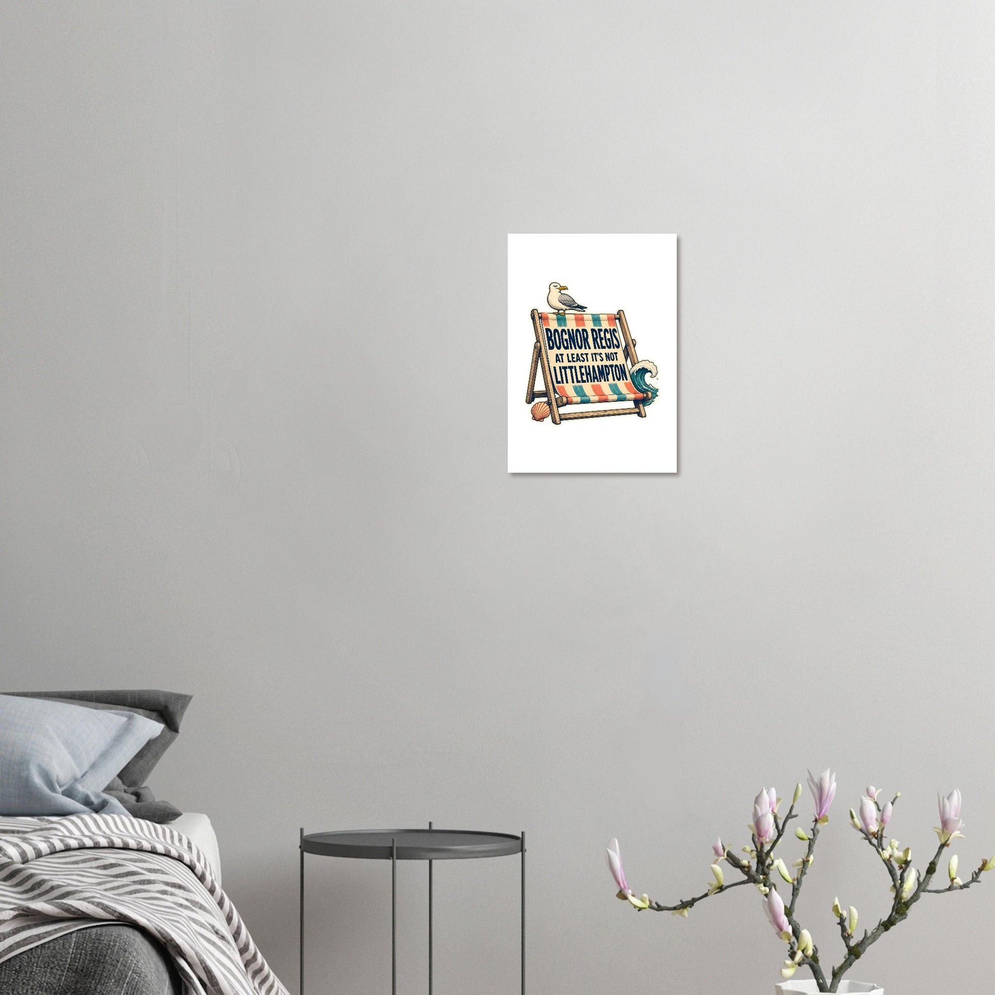 Bognor Regis — At Least It's Not Littlehampton Poster — product view 7