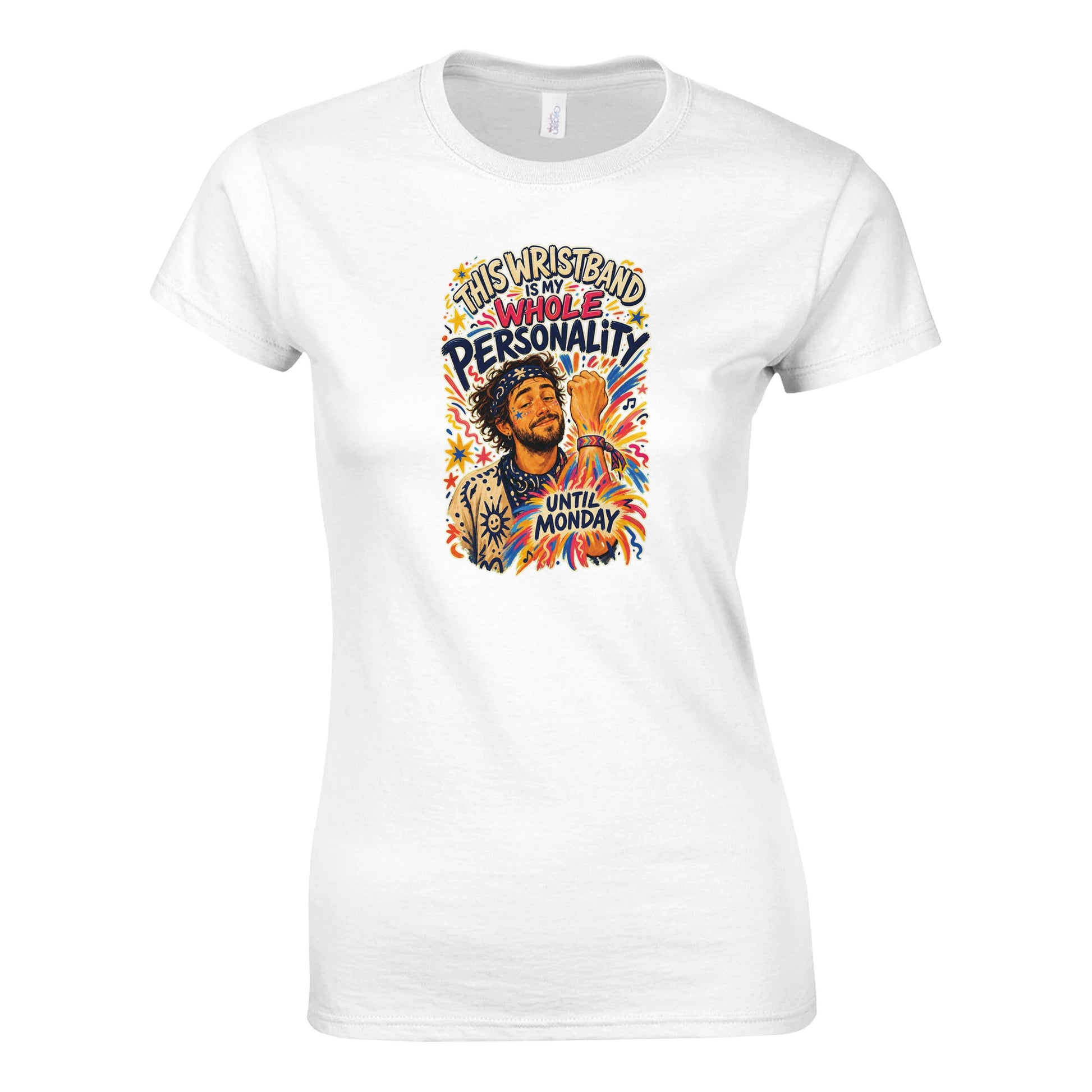 This Wristband Is My Whole Personality Until Monday Women's T-shirt — product view 1