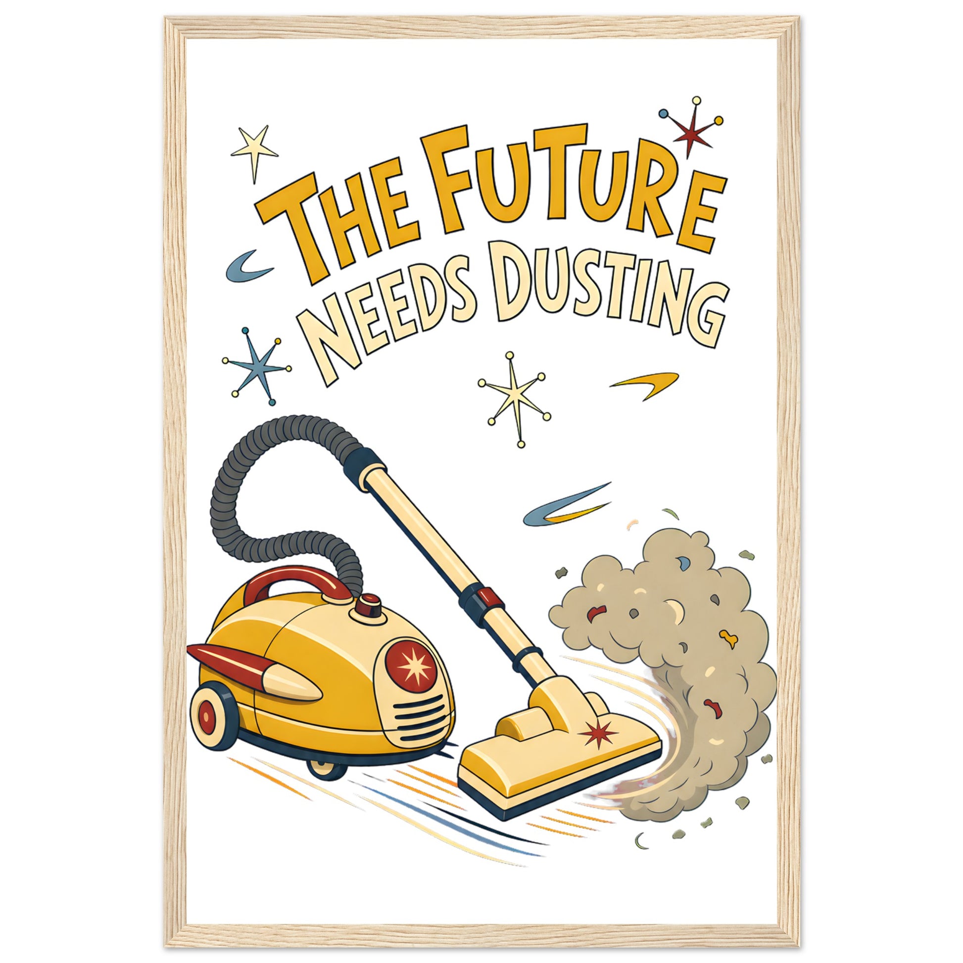 The Future Needs Dusting Framed Wall Art — product view 3