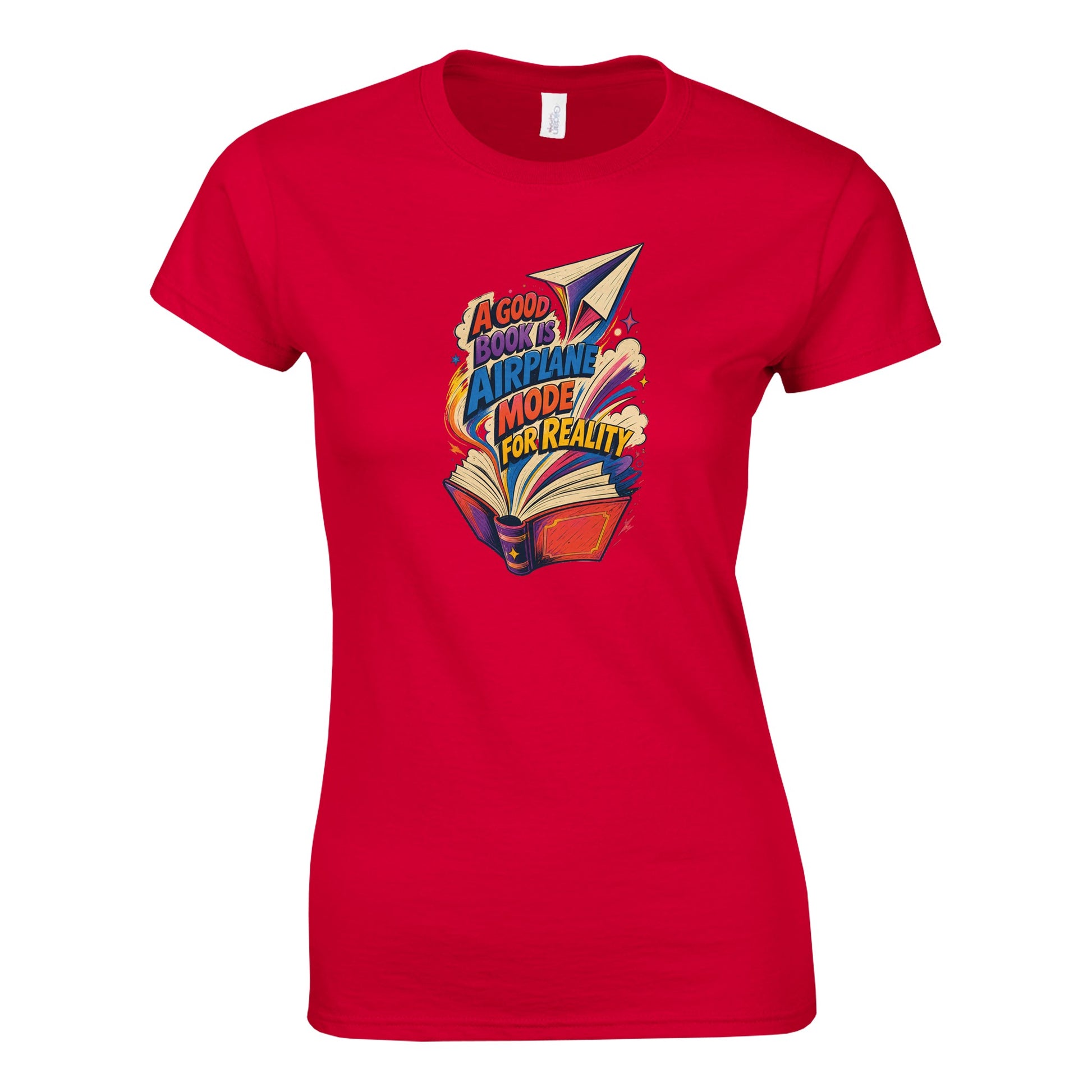 A Good Book Is Airplane Mode for Reality Women's T-shirt — product view 2