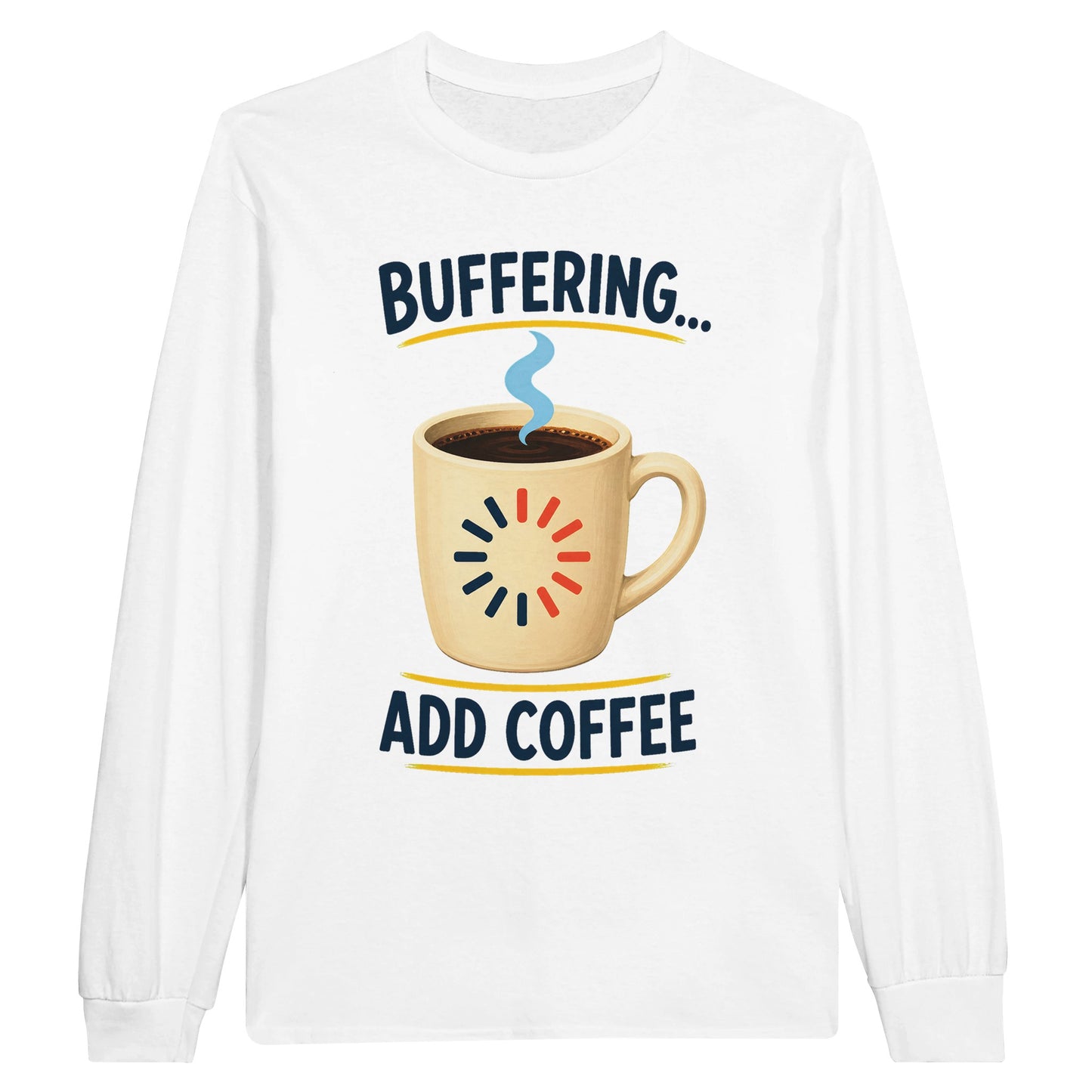 Buffering Brew — Add Coffee Tech Graphic Long-Sleeve T-shirt — product view 1