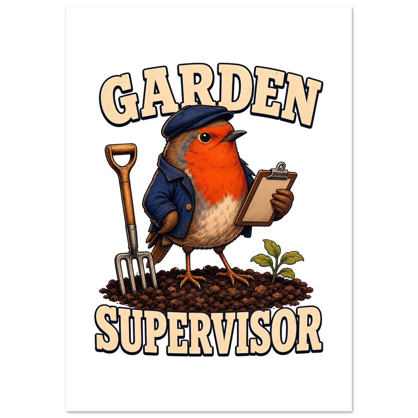 Garden Supervisor Robin Poster