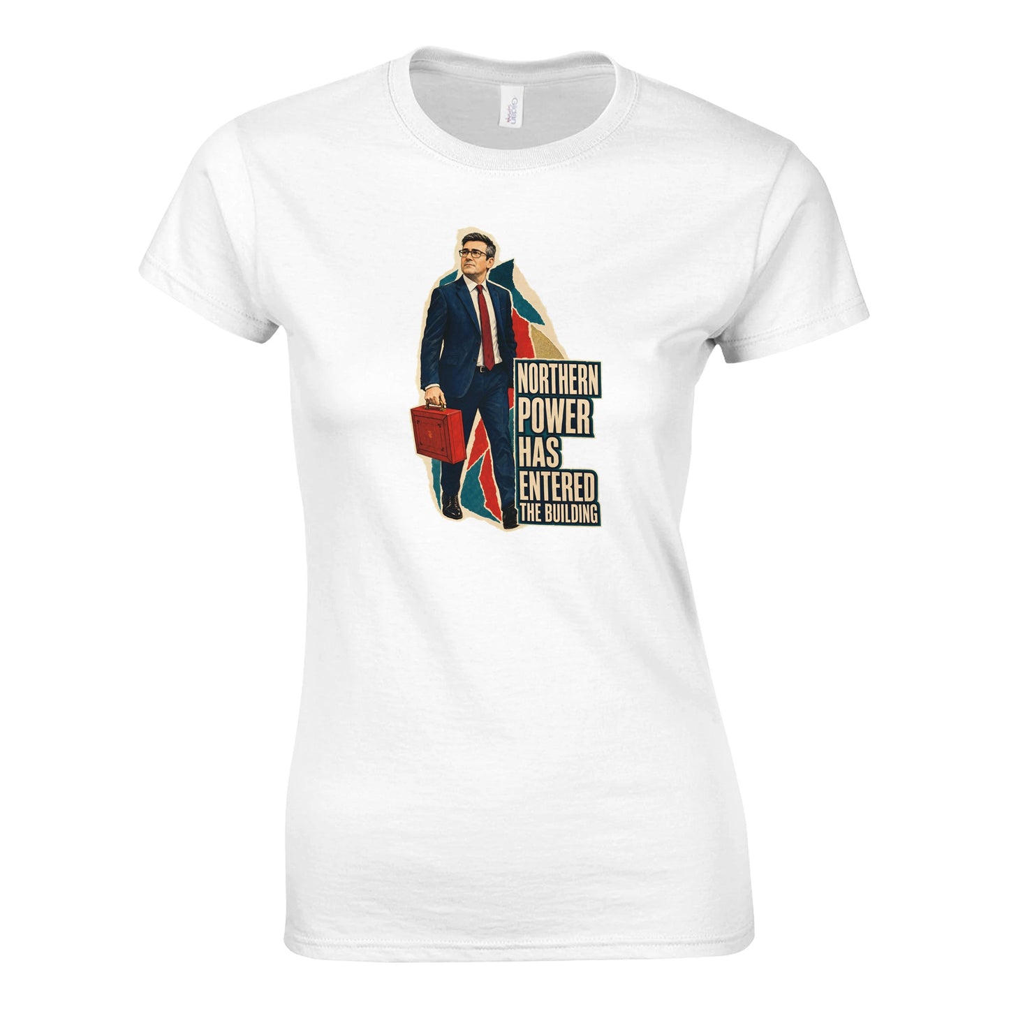 Northern Power Has Entered the Building Tote Bag Women's T-shirt — product view 1