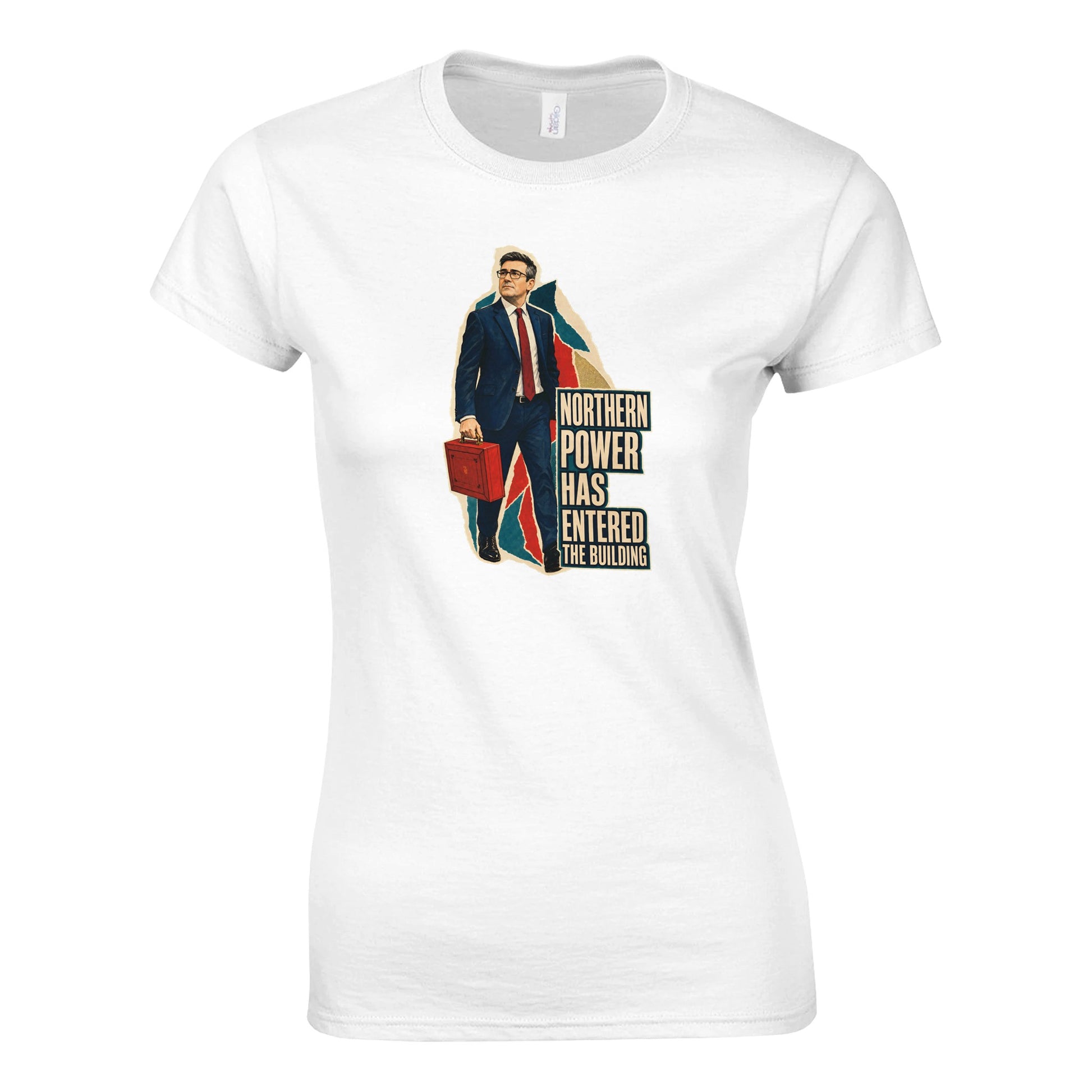 Northern Power Has Entered the Building Tote Bag Women's T-shirt — product view 1