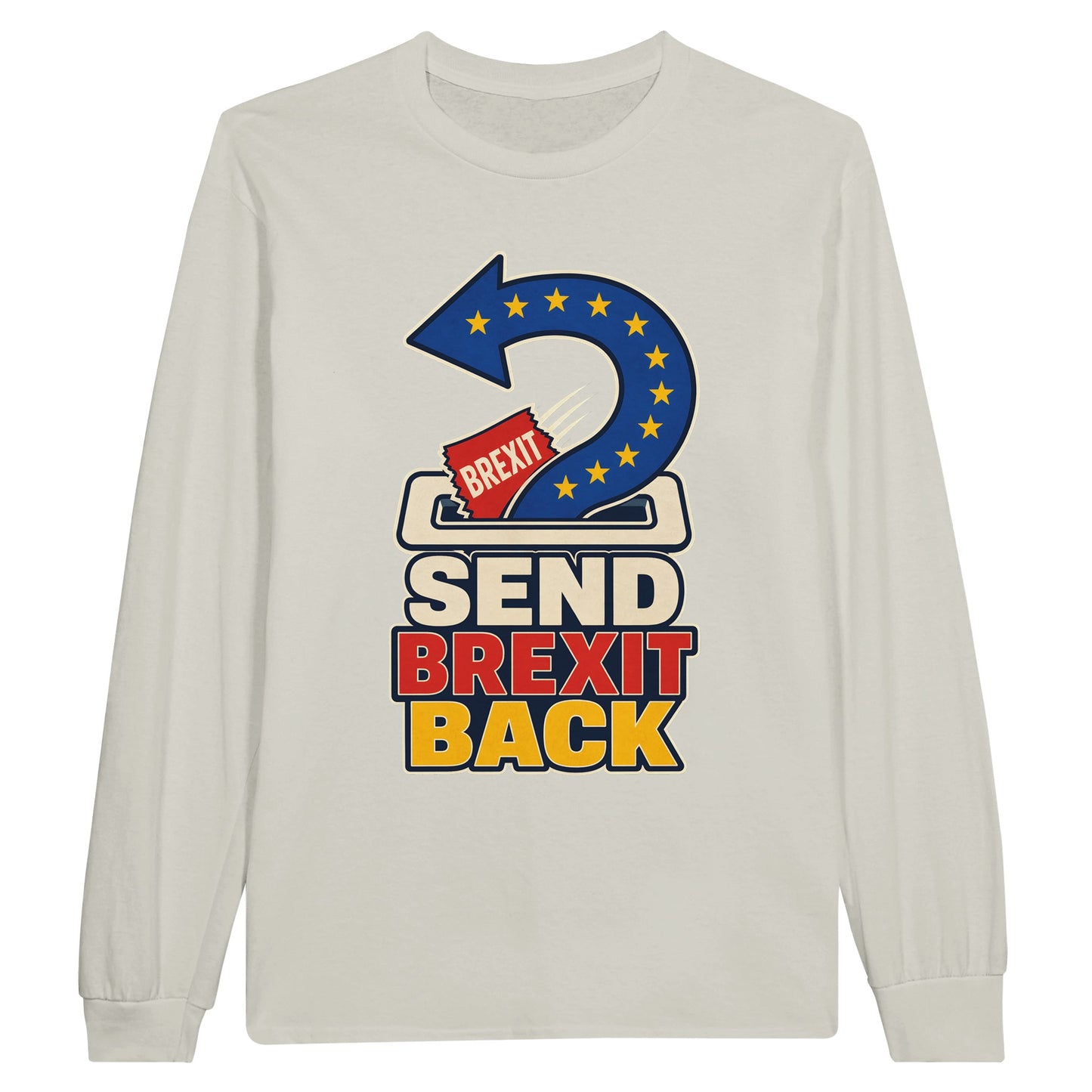 Send Brexit Back Pro-EU Graphic Long-Sleeve T-shirt — product view 4