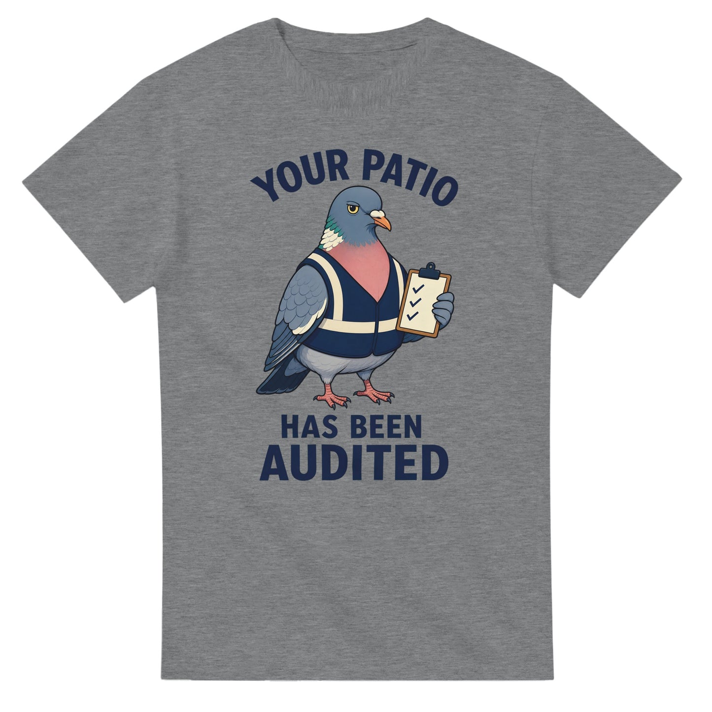 Your Patio Has Been Audited Pigeon Graphic T-shirt — product view 12