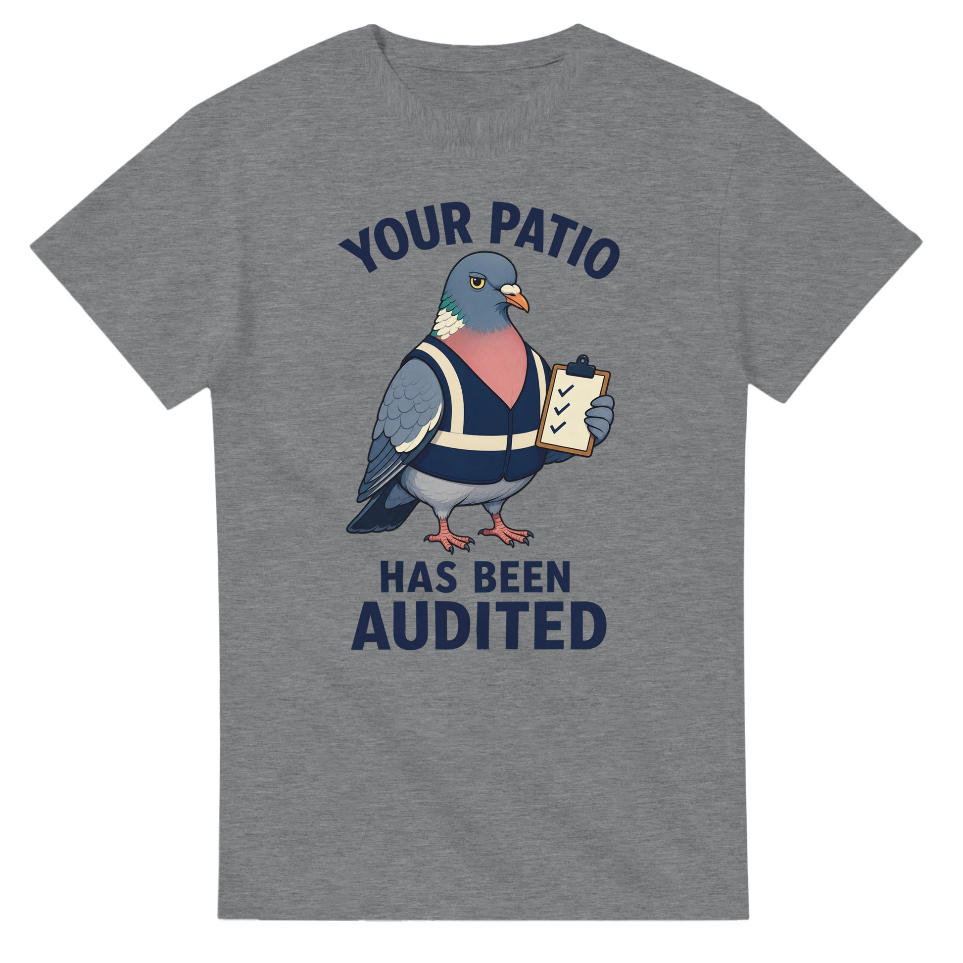 Your Patio Has Been Audited Pigeon Graphic T-shirt — product view 12