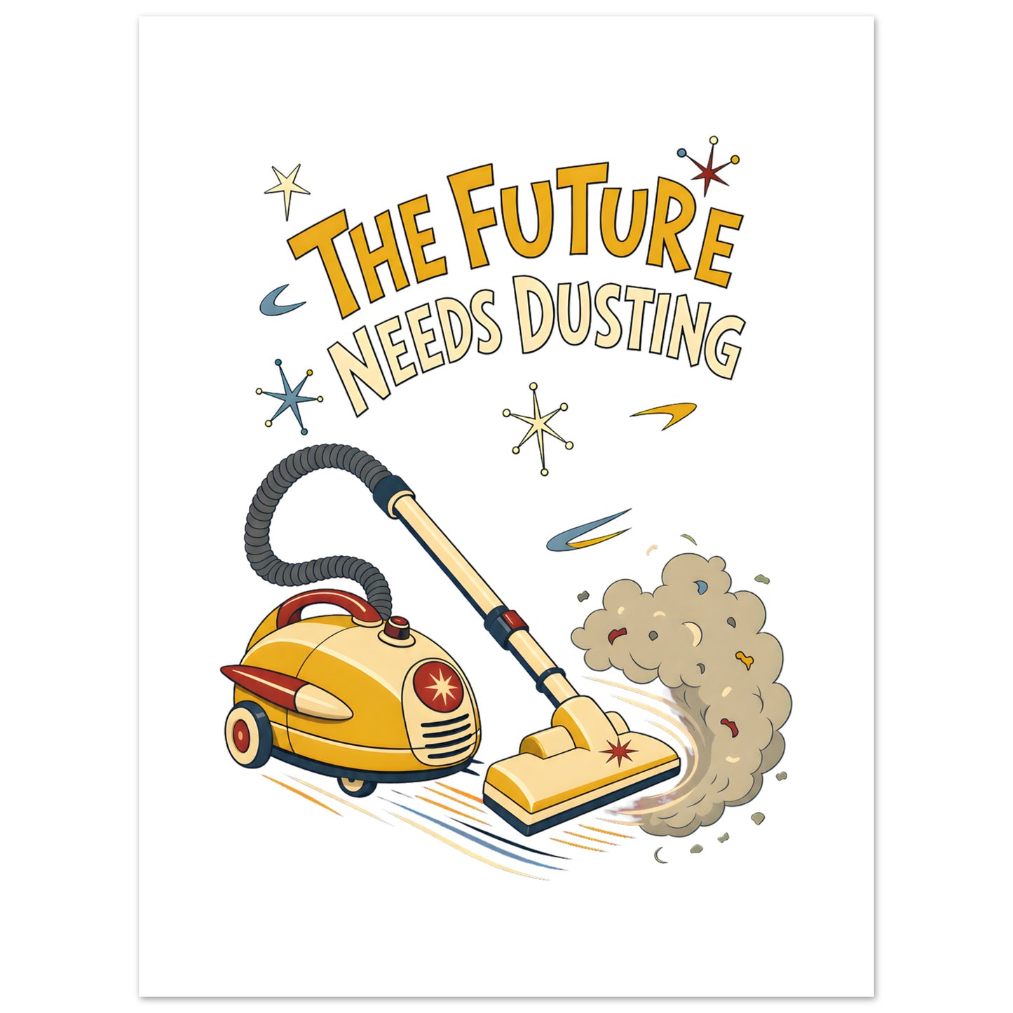 The Future Needs Dusting Poster — product view 5