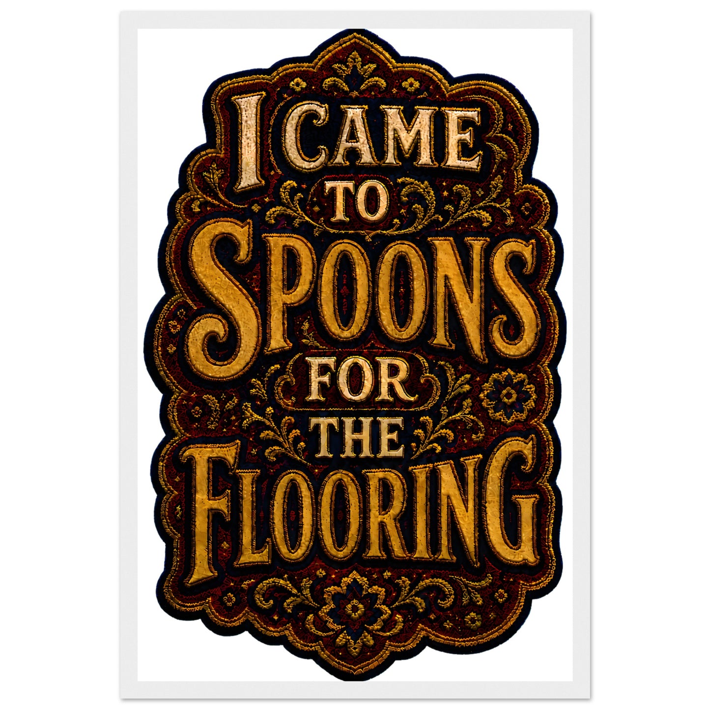 I Came to Spoons for the Flooring Framed Wall Art — product view 1