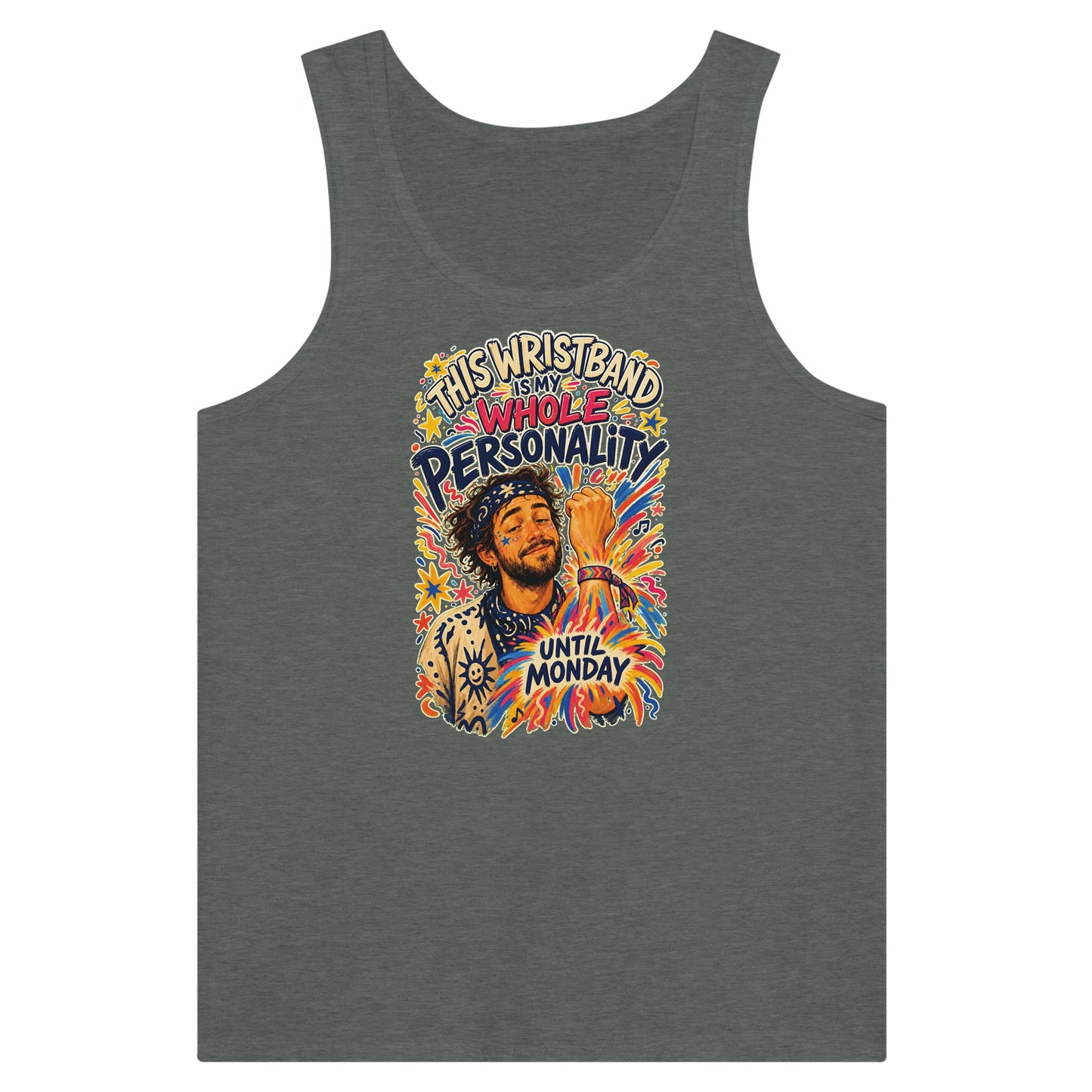 This Wristband Is My Whole Personality Until Monday Premium Unisex Tank Top — product view 4