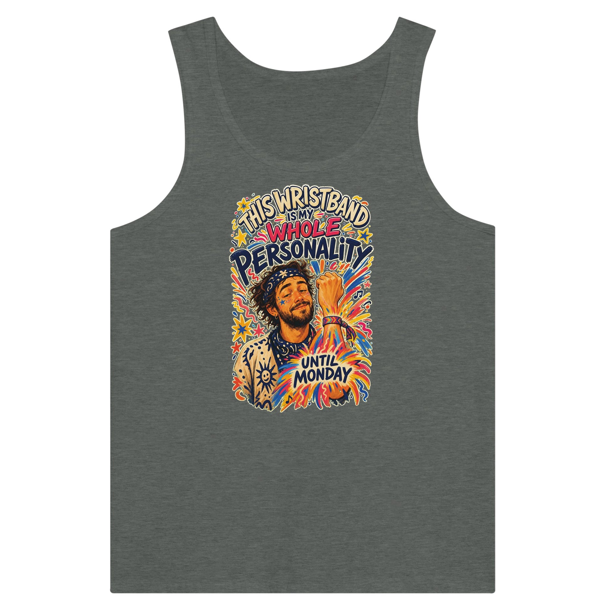 This Wristband Is My Whole Personality Until Monday Premium Unisex Tank Top — product view 4