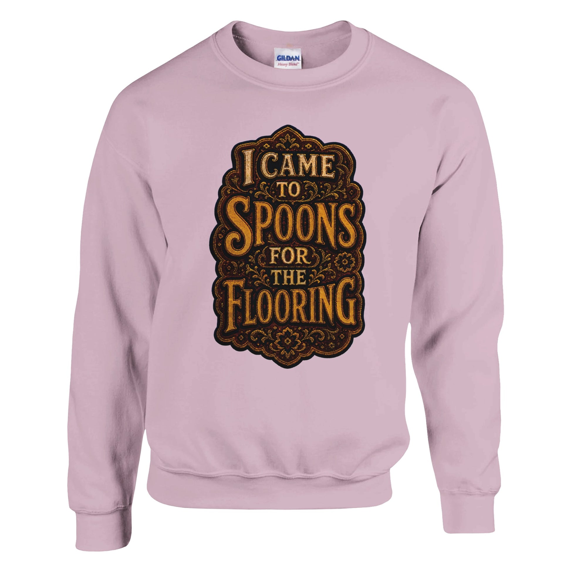 I Came to Spoons for the Flooring Sweatshirt — product view 9