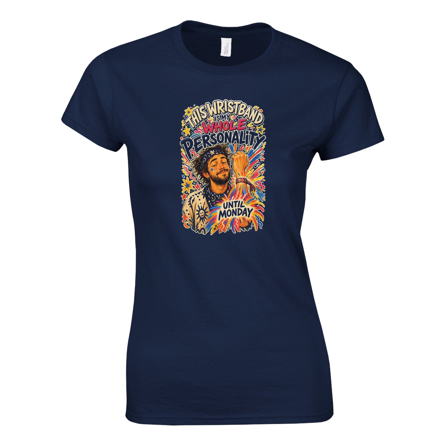 This Wristband Is My Whole Personality Until Monday Women's T-shirt — product view 8