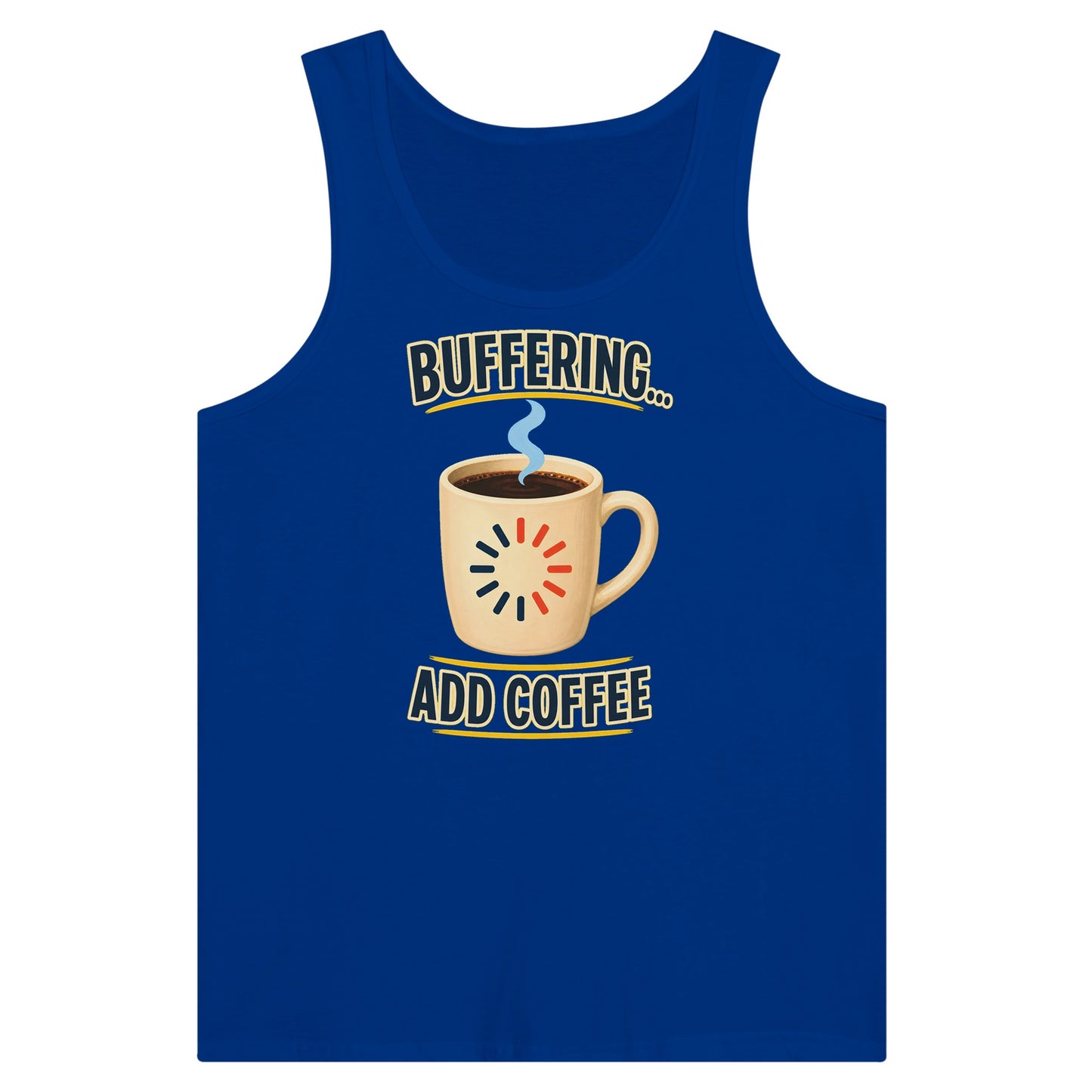 Buffering... Add Coffee — Outlined Loading Mug Graphic Premium Unisex Tank Top — product view 3