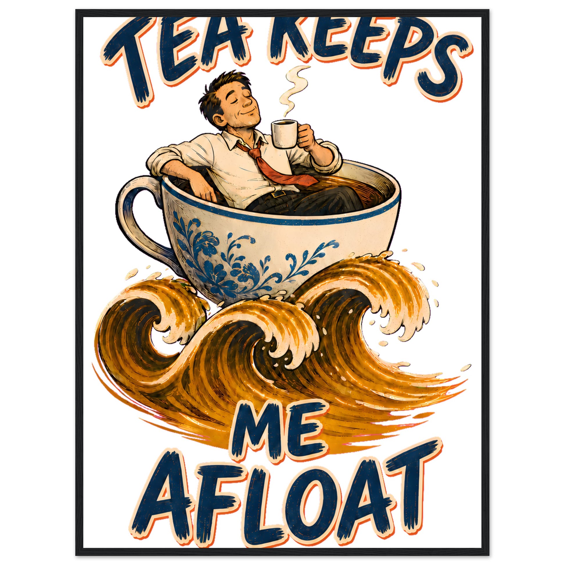 Tea Keeps Me Afloat Framed Wall Art — product view 8