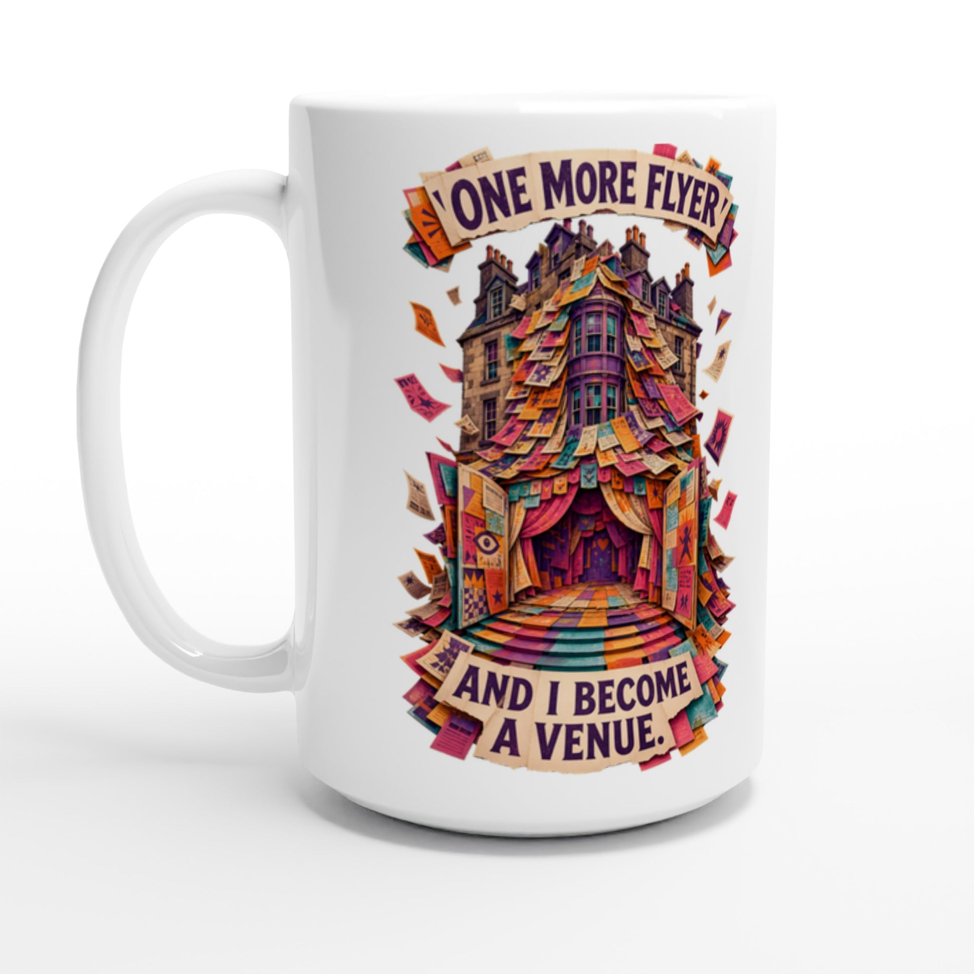 One More Flyer and I Become a Venue Large Mug — product view 1