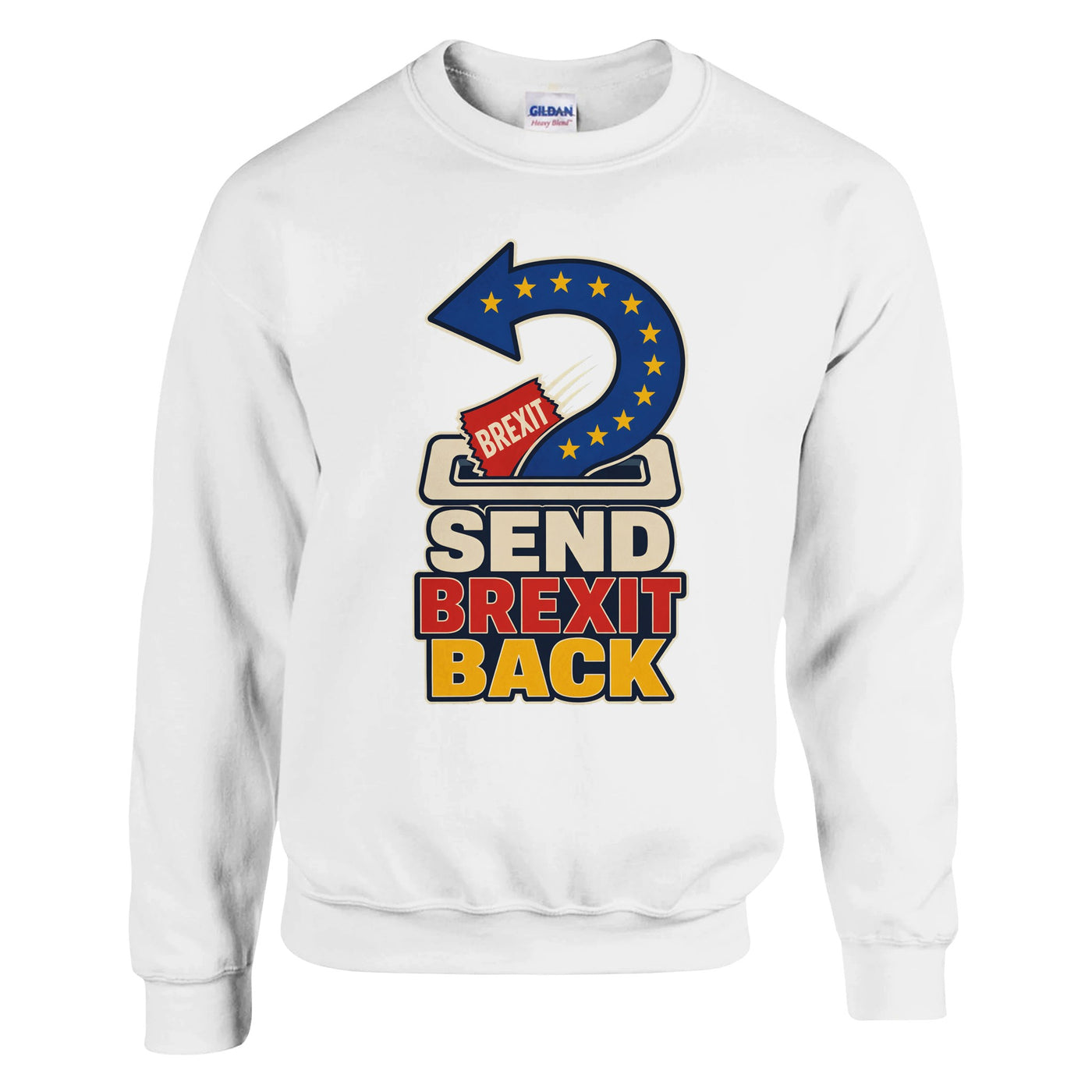 Send Brexit Back Pro-EU Graphic Sweatshirt