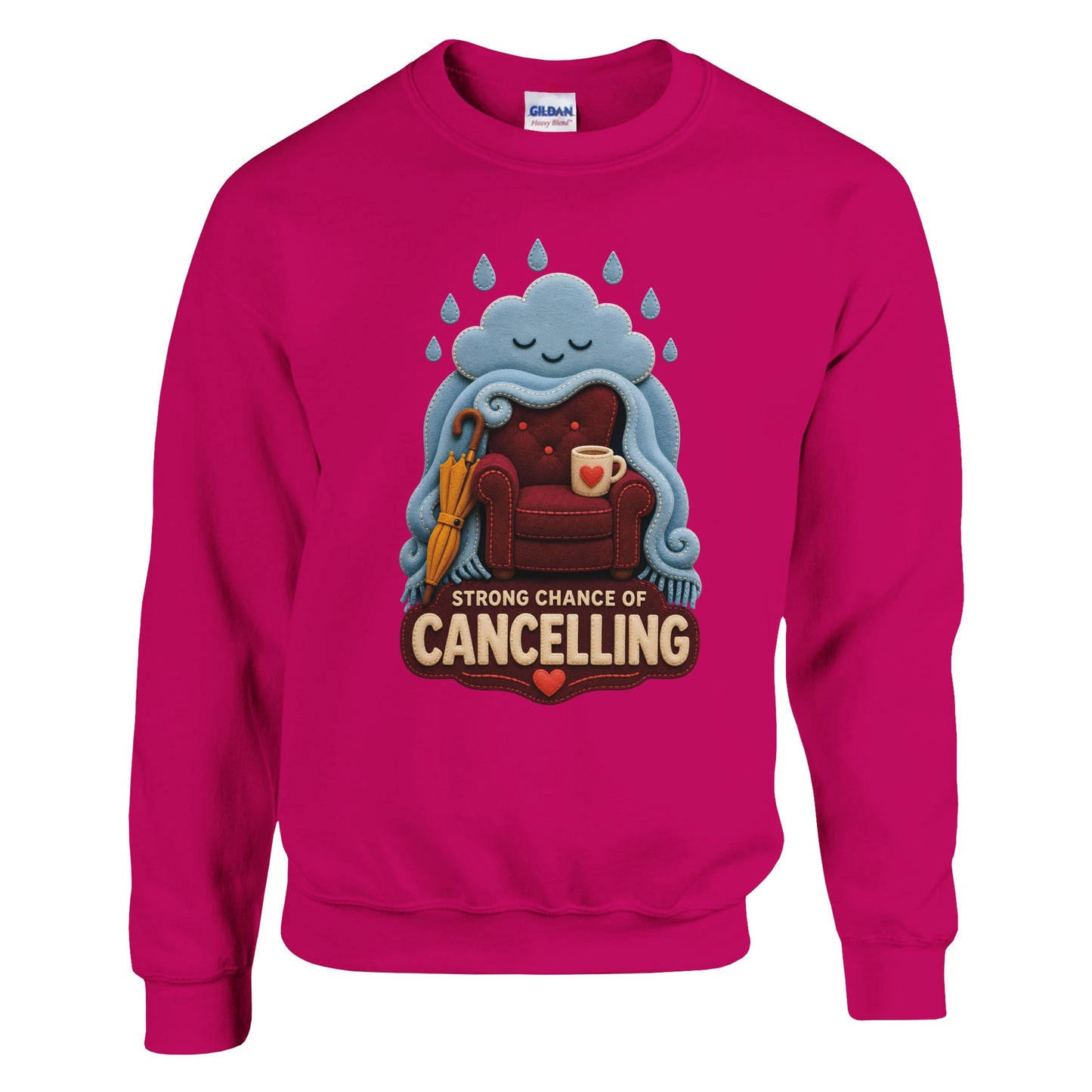 Strong Chance of Cancelling Sweatshirt — product view 3