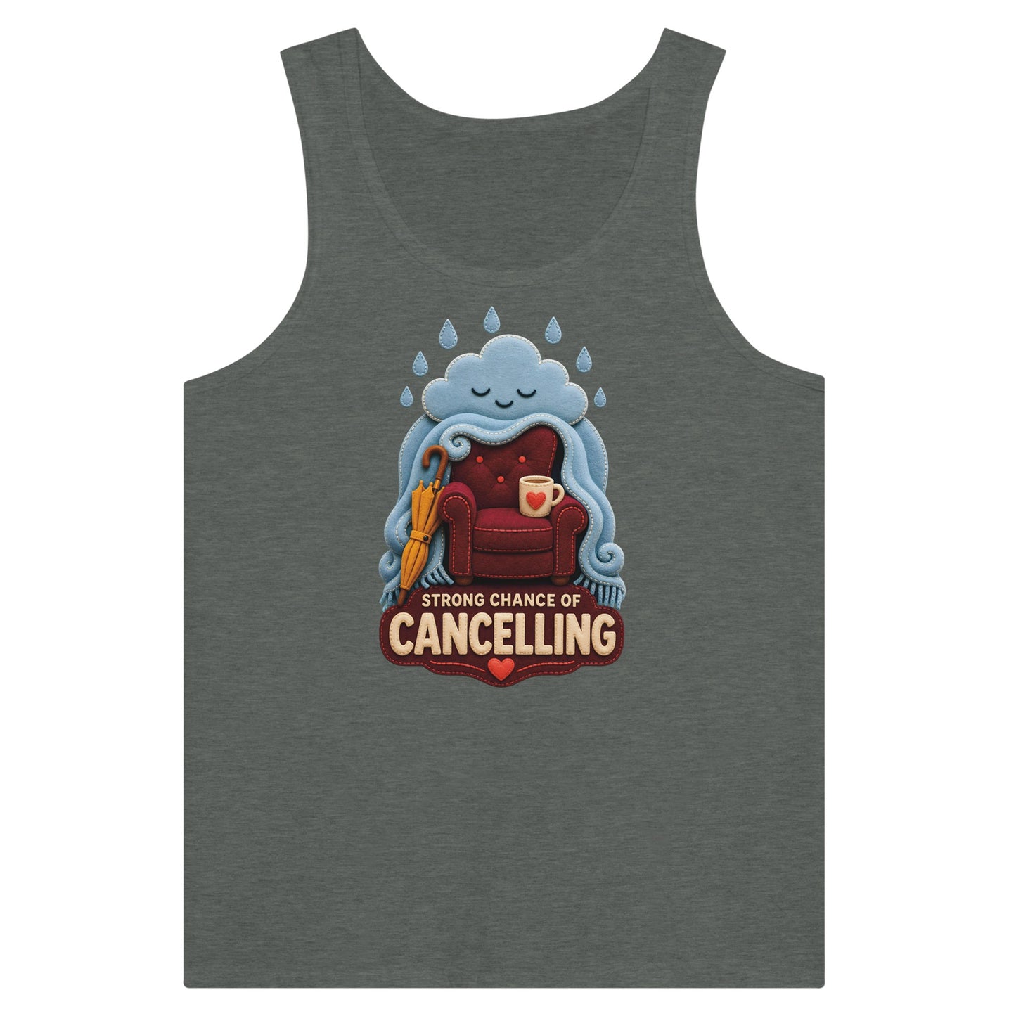 Strong Chance of Cancelling Premium Unisex Tank Top — product view 4