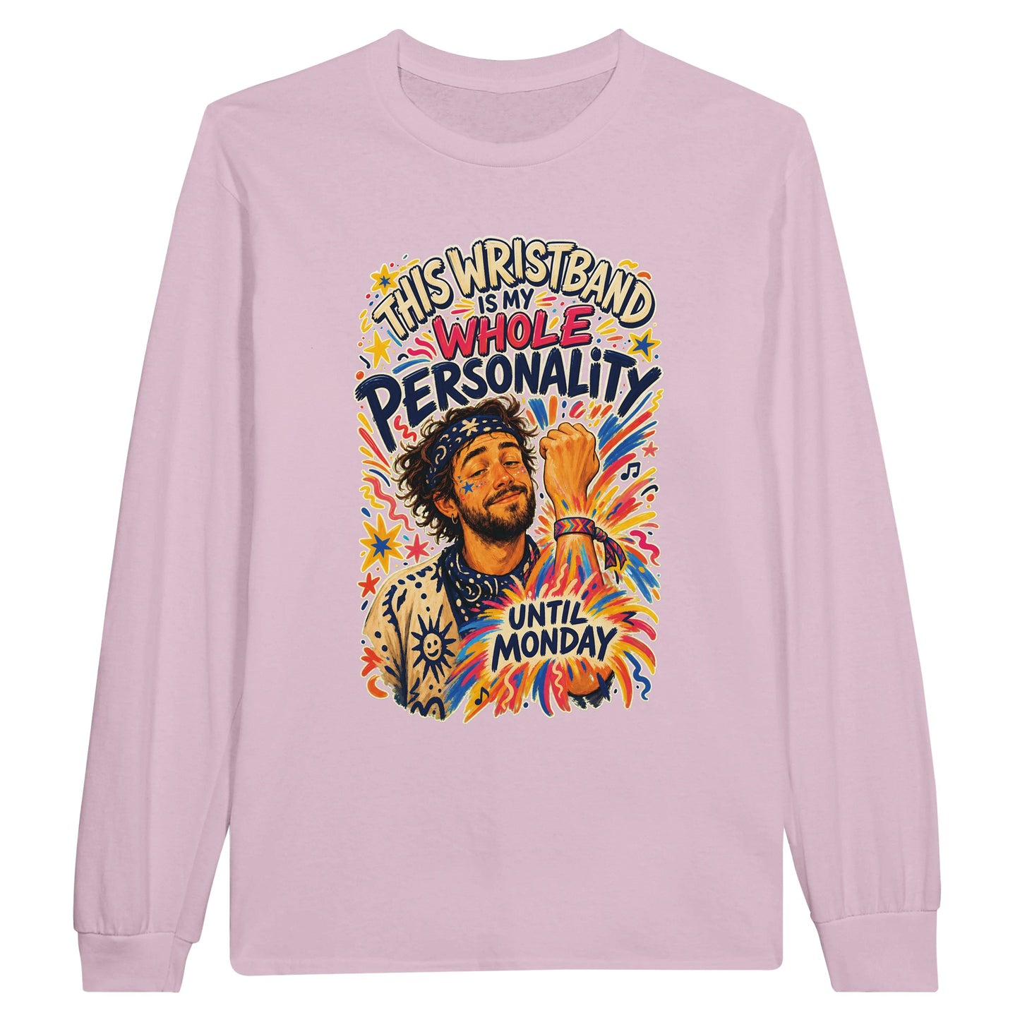 This Wristband Is My Whole Personality Until Monday Long-Sleeve T-shirt — product view 6