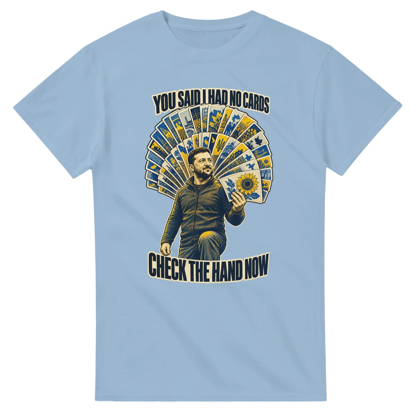 You Said I Had No Cards – Zelenskyy Satire T-shirt — product view 15