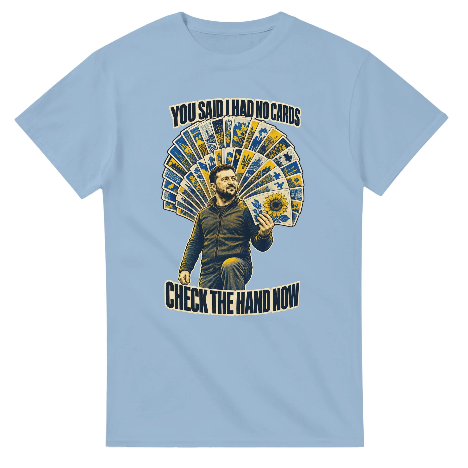 You Said I Had No Cards – Zelenskyy Satire T-shirt — product view 15