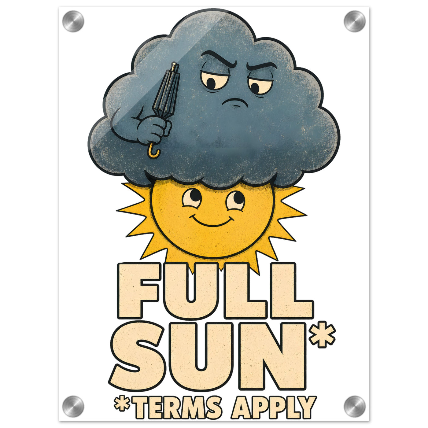 Full Sun, Terms Apply Weather Graphic Acrylic Print