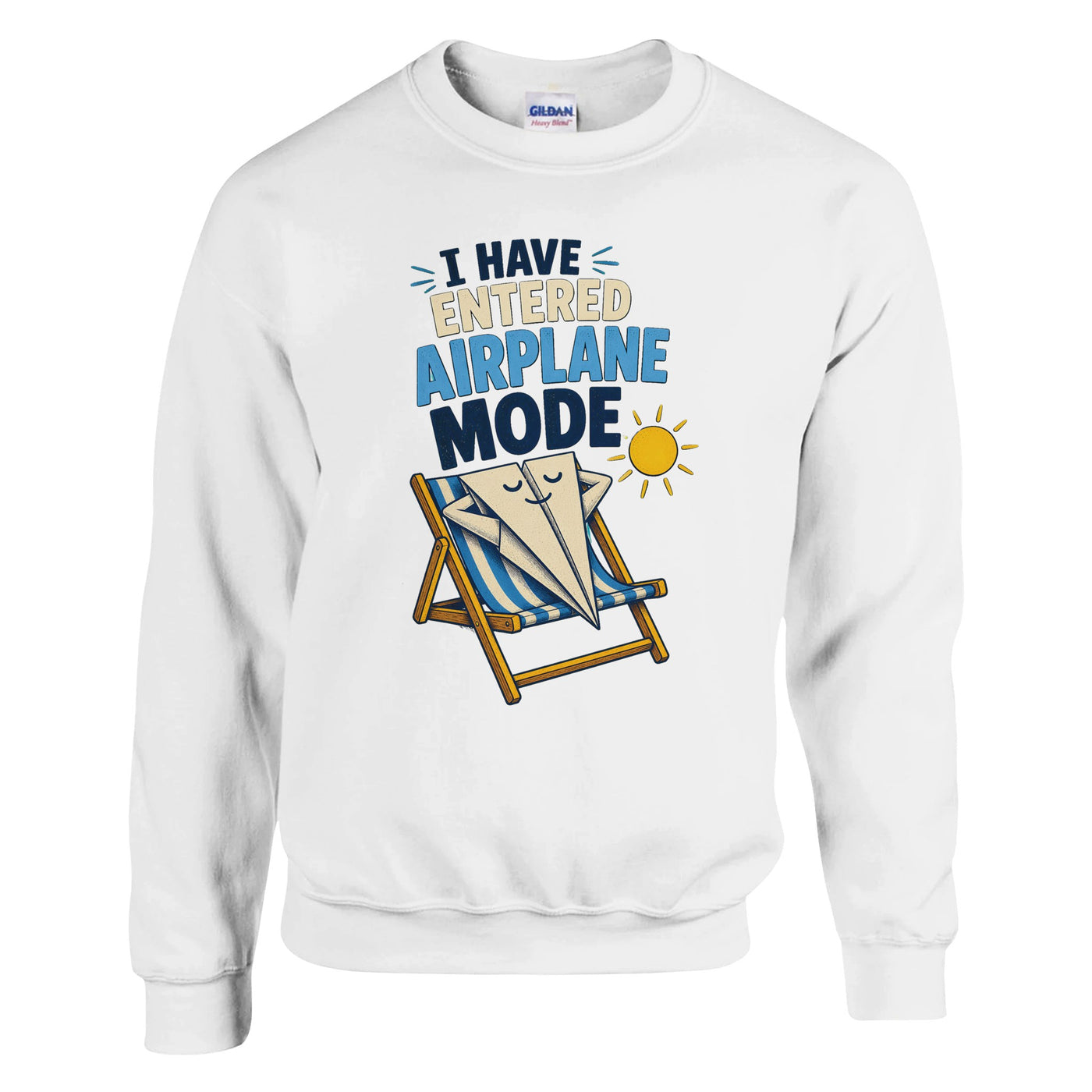 I Have Entered Airplane Mode Graphic Sweatshirt