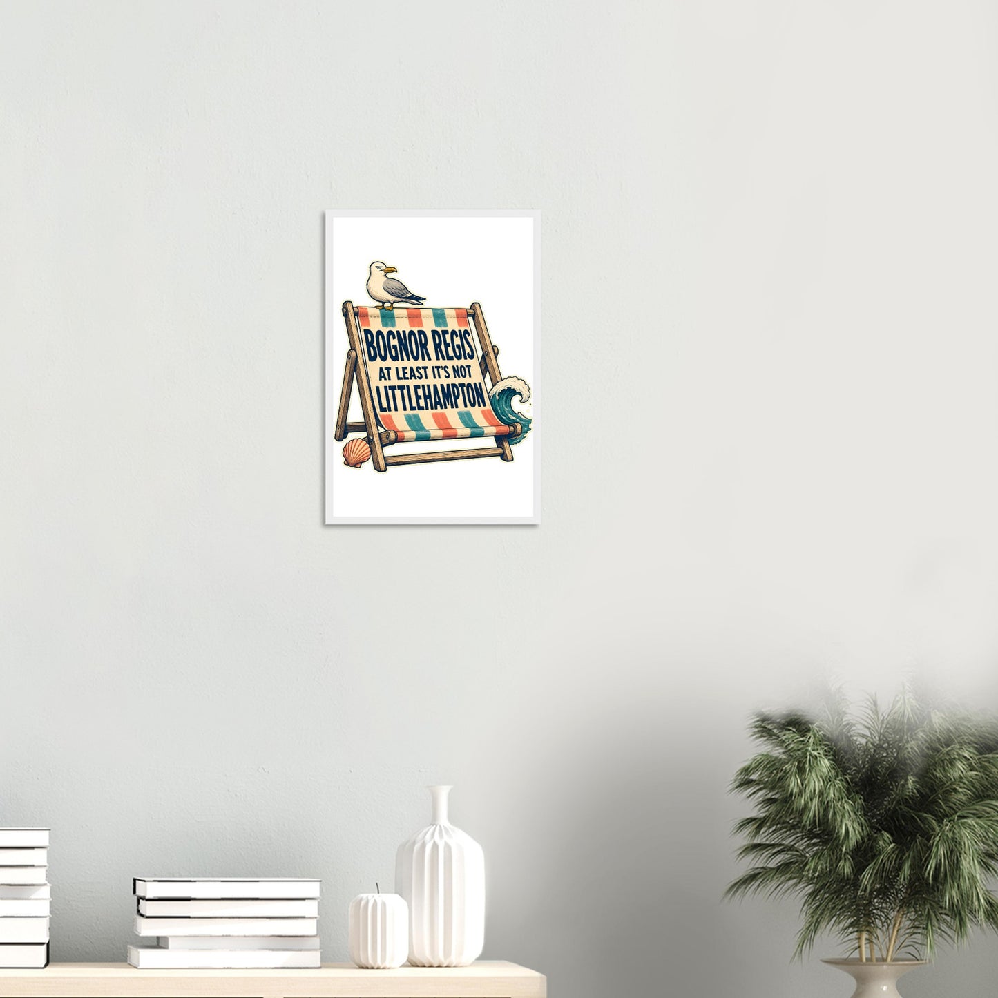 Bognor Regis — At Least It's Not Littlehampton Framed Wall Art — product view 11