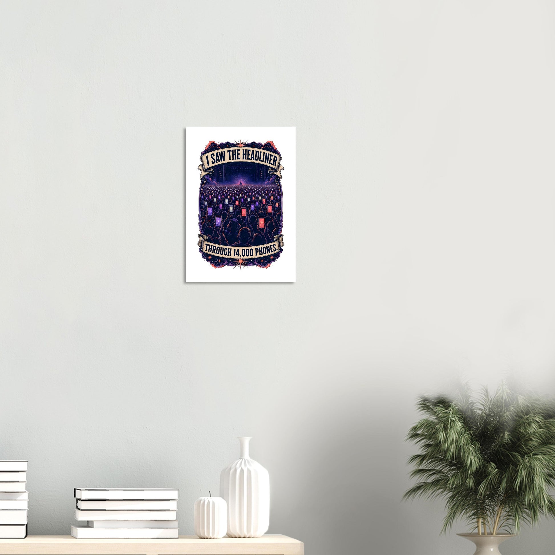The Headliner Through 14,000 Phones Poster — product view 8