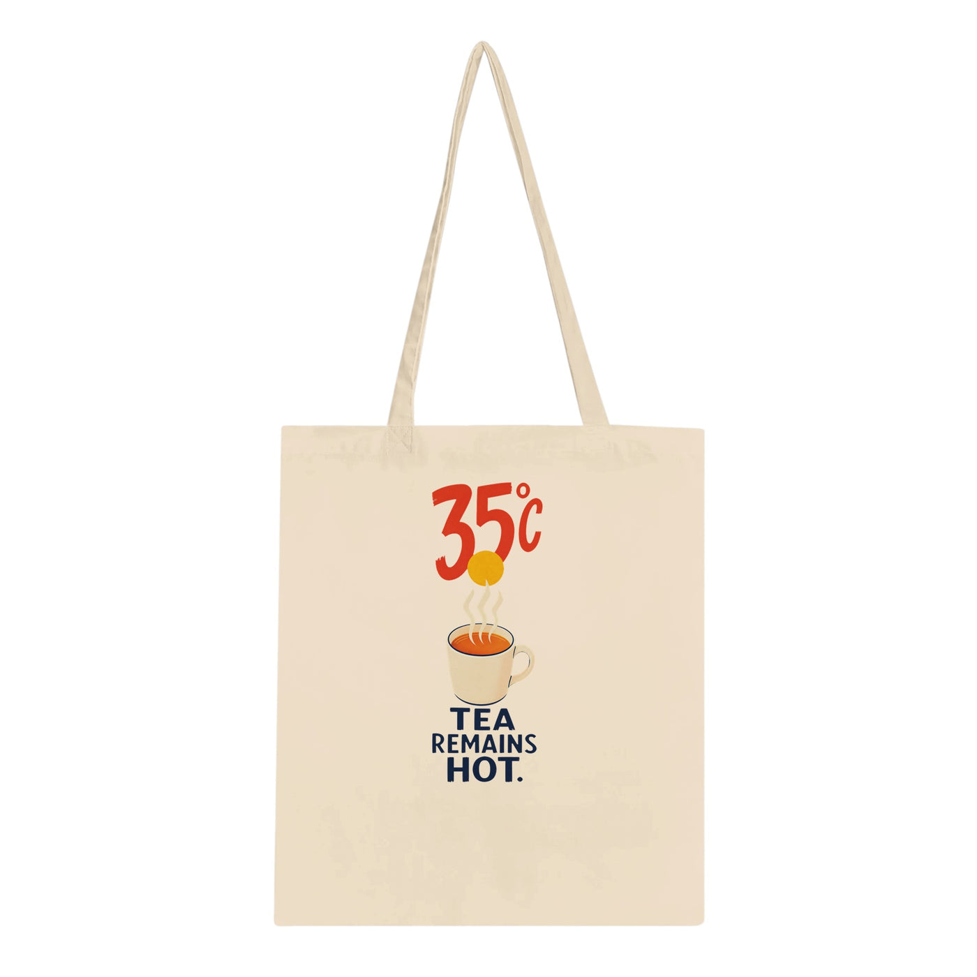 35°C — Tea Remains Hot Tote Bag
