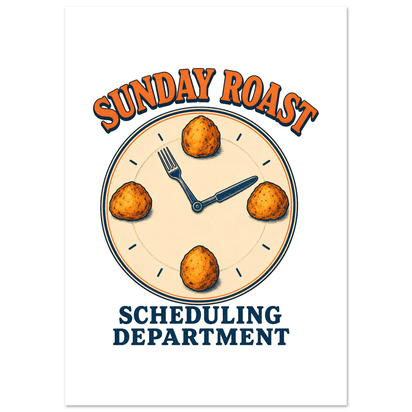 Sunday Roast Scheduling Department Poster