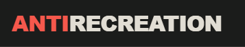 AntiRecreation